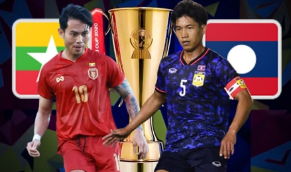 Nhận định AFF Cup - Myanmar vs Lào (17h30 ngày 18/12): Quyết đấu giành 3 điểm