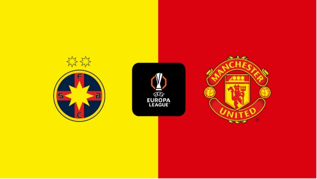 Nhận định Europa League - FCSB vs Man Utd (03h00 ngày 31/01): 3 bàn; MU giành vé chính thức