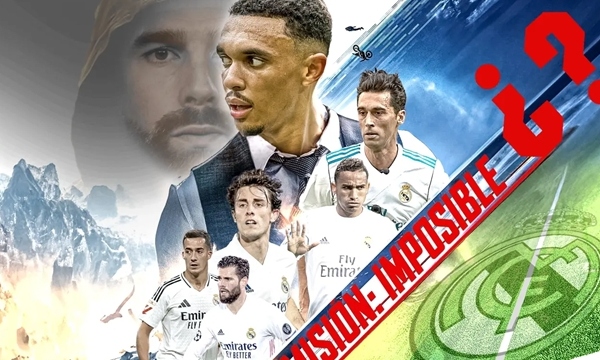 Nhiệm vụ bất khả thi của Trent Alexander-Arnold tại Real Madrid?